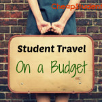 Student Travel on A Budget